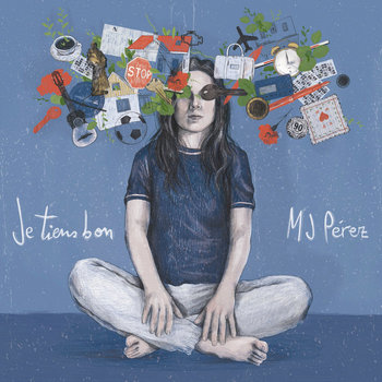MJ Pérez “Je Tiens Bon”